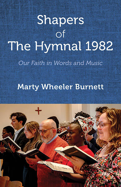 Picture of Shapers of the Hymnal 1982