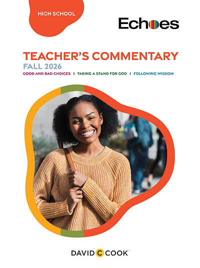 Echoes High School Teacher Commentary Fall