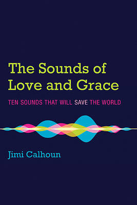 Picture of The Sounds of Love and Grace