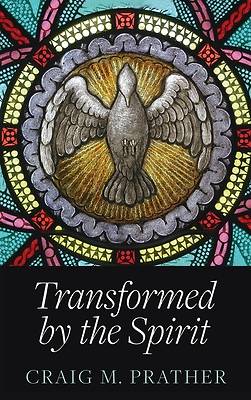 Picture of Transformed by the Spirit
