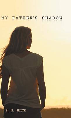 Picture of My Father's Shadow