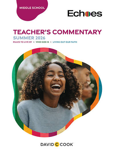 Echoes Middle School Teacher Commentary Summer