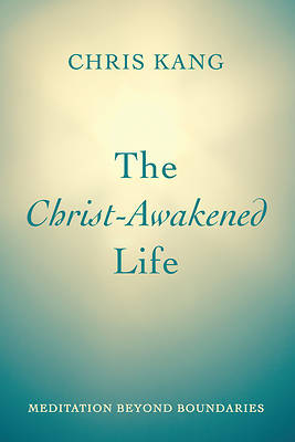 Picture of The Christ-Awakened Life