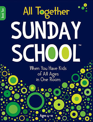 All Together Sunday School Book 2