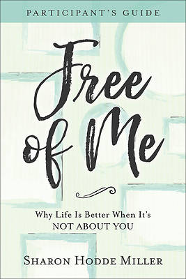 Free of Me Participant's Guide