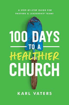 100 Days to a Healthier Church - eBook [ePub]