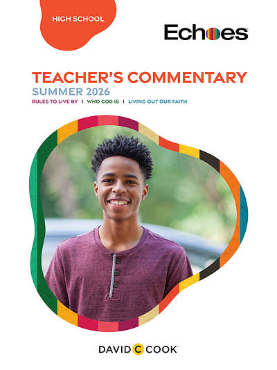 Echoes High School Teacher Commentary Summer