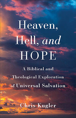 Heaven, Hell, and Hope