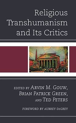 Picture of Religious Transhumanism and Its Critics