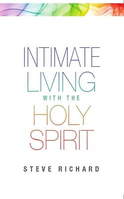Picture of Intimate Living with the Holy Spirit