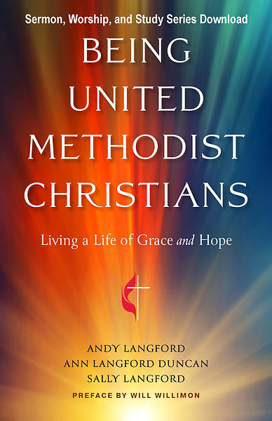 Being United Methodist Christians Sermon, Worship, and Study Series Download