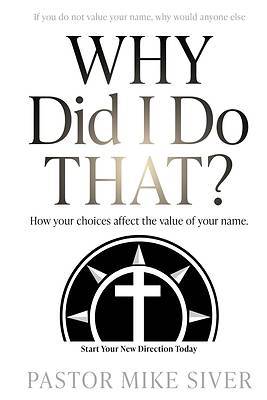 Picture of Why Did I Do That?