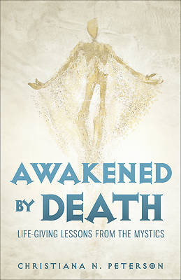 Picture of Awakened by Death
