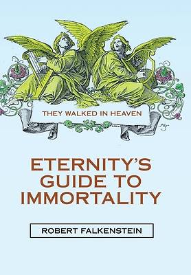 Picture of Eternity's Guide to Immortality