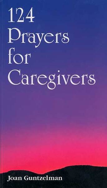 124 Prayers for Caregivers
