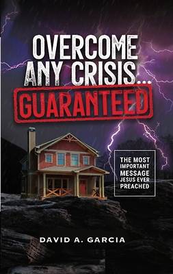 Picture of Overcome Any Crisis Guaranteed