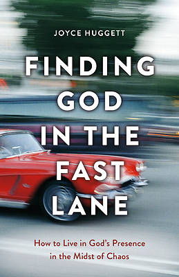 Picture of Finding God in the Fast Lane