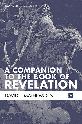 Picture of A Companion to the Book of Revelation