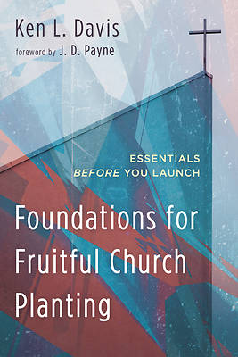 Picture of Foundations for Fruitful Church Planting