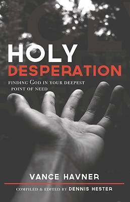 Picture of Holy Desperation