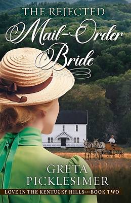 The Rejected Mail-Order Bride