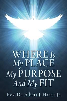 Picture of Where Is My Place My Purpose And My Fit