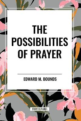 Picture of The Possibilities of Prayer