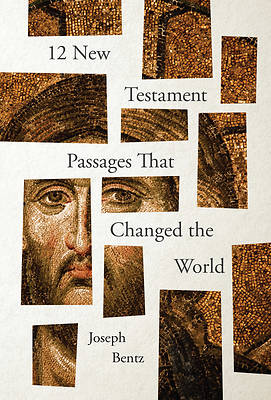 Picture of 12 New Testament Passages That Changed the World