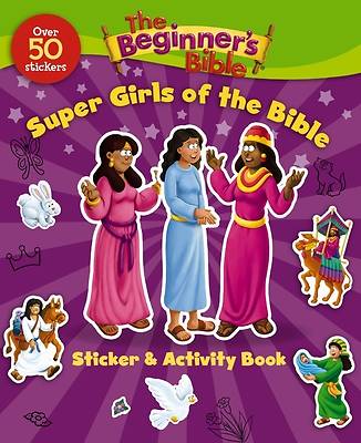 The Beginner's Bible Super Girls of the Bible Sticker and Activity Book