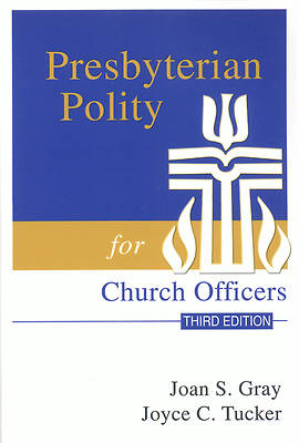 Picture of Presbyterian Polity for Church Officers Third Edition