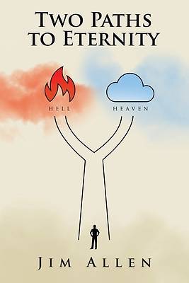 Picture of Two Paths to Eternity