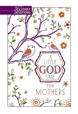 Picture of A Little God Time for Mothers (Faux Leather Gift Edition)