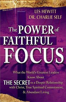 Picture of The Power of Faithful Focus
