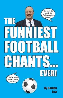 Picture of The Funniest Football Chants... Ever!