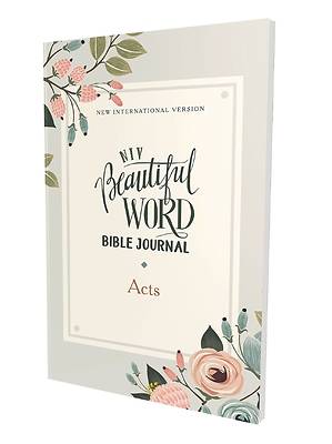 NIV Beautiful Word Bible Journal: Acts