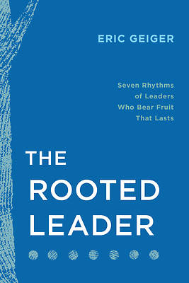 Picture of The Rooted Leader