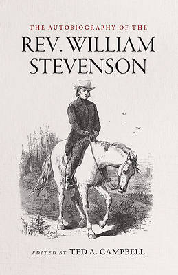 The Autobiography of the Rev. William Stevenson