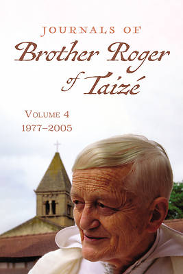 Picture of Journals of Brother Roger of Taizé, Volume 4