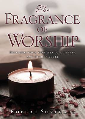 Picture of The Fragrance of Worship