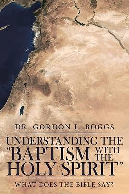 Understanding the "Baptism with the Holy Spirit"