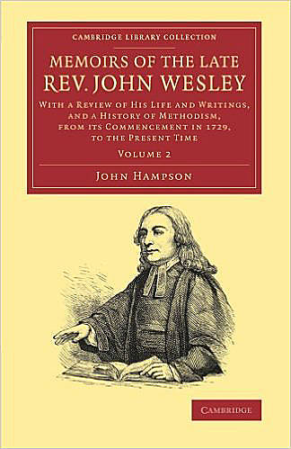 Memoirs of the Late Rev. John Wesley - Volume 2