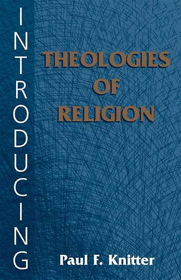 Picture of Introducing Theologies of Religions