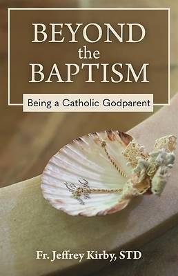 Picture of Beyond the Baptism
