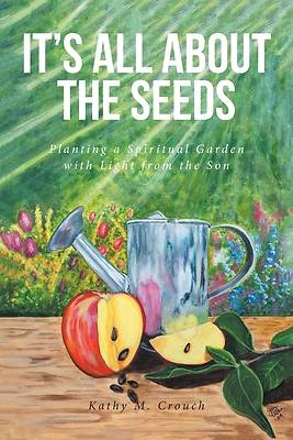 Picture of It's All About the Seeds