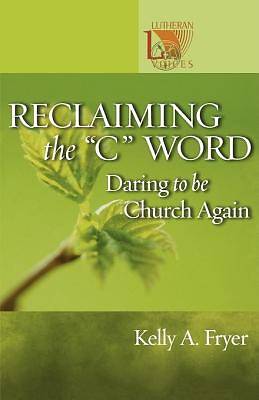 Picture of Reclaiming the "C" Word