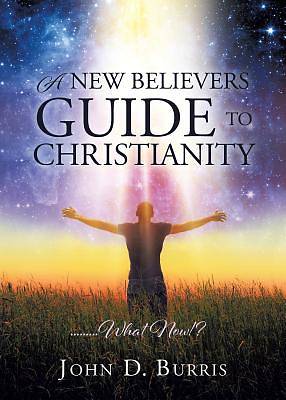 Picture of A New Believers Guide to Christianity