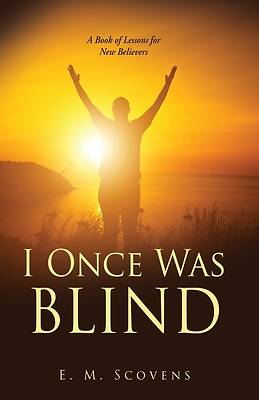 Picture of I Once Was Blind