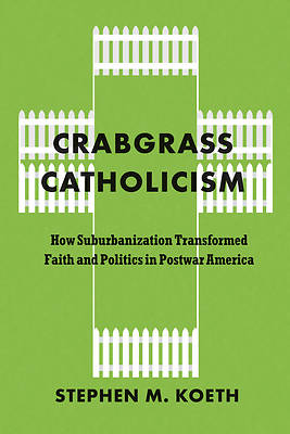 Picture of Crabgrass Catholicism