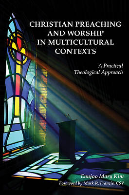 Picture of Christian Preaching and Worship in Multicultural Contexts