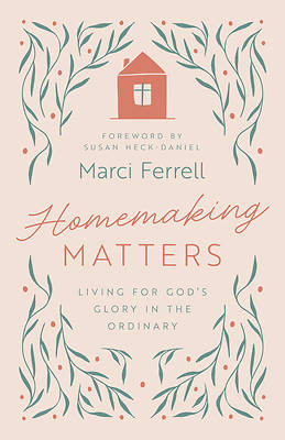 Picture of Homemaking Matters